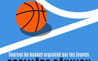 Première réunion – Tournoi de basket